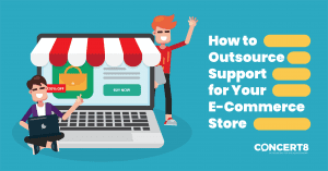 How to Ourtsource Support for Your E-Commerce Store